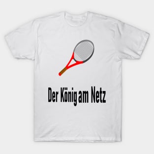 Der König am Netz T-Shirt